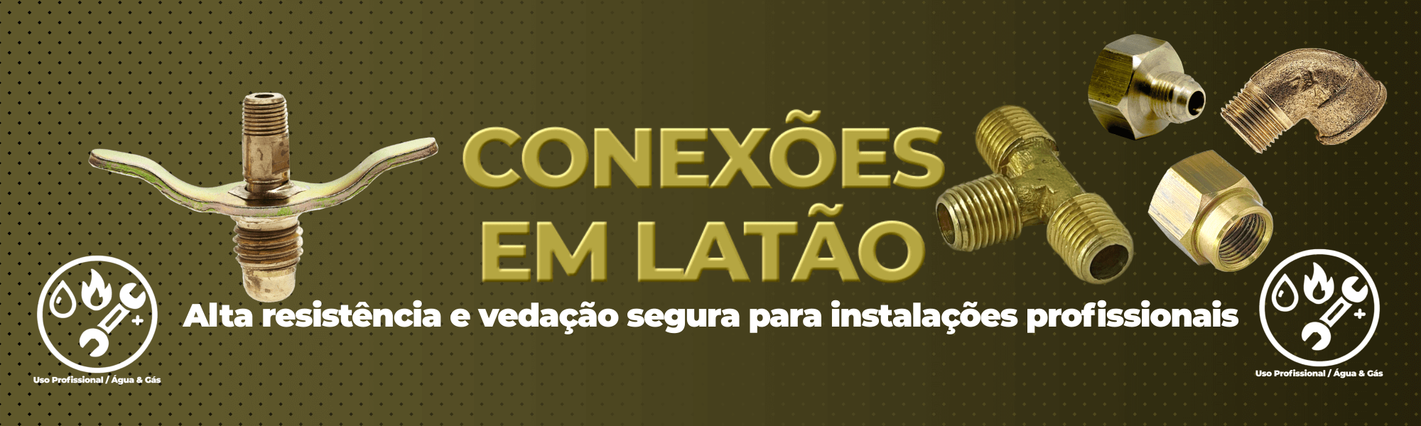 Conexões de Latão Profissional para Instalações Gás/Água